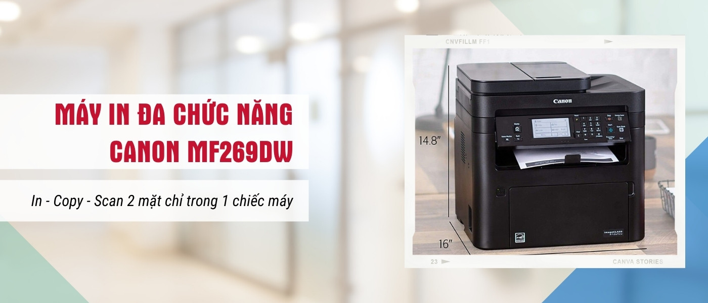 máy in đa chức năng Canon MF269dw máy in đa chức năng Canon MF269dw