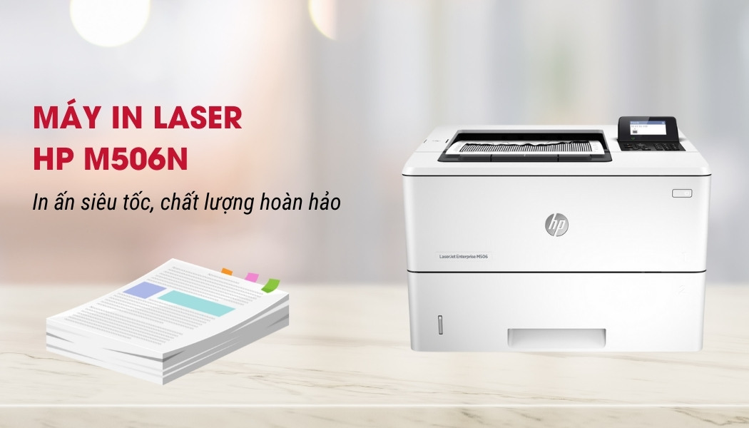 máy in laser HP M506n máy in laser HP M506n