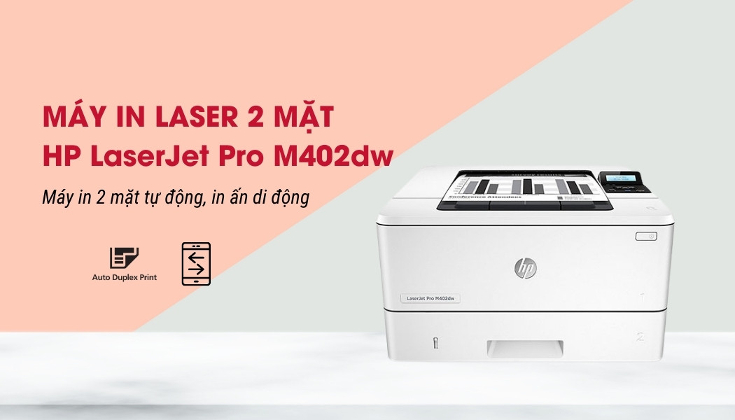 máy in laser HP M402dw máy in laser HP M402dw