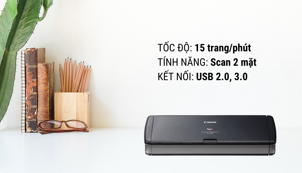 tính năng máy scan Canon P215II tính năng máy scan Canon P215II