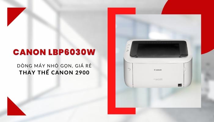 Máy in Canon giá rẻ LBP6030W Máy in Canon giá rẻ LBP6030W
