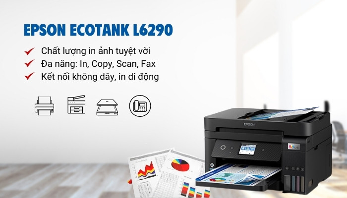 máy in đa năng Epson L6290 tính năng máy in đa năng Epson L6290 tính năng