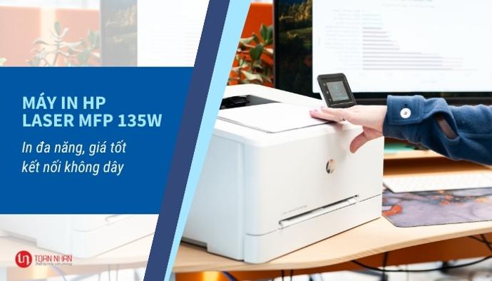 tổng quan máy in HP MFP 135W tổng quan máy in HP MFP 135W