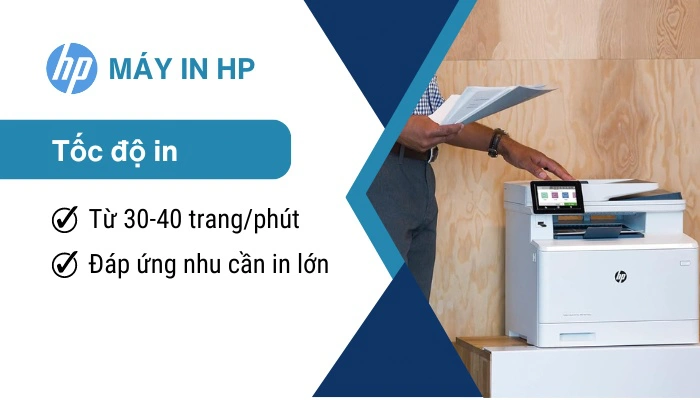 Máy in HP có tốc độ in ấn nhanh Máy in HP có tốc độ in ấn nhanh