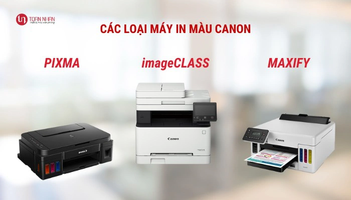 Các loại máy in màu Canon Các loại máy in màu Canon